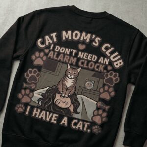 CAT MOM'S CLUB SWEATSHIRT